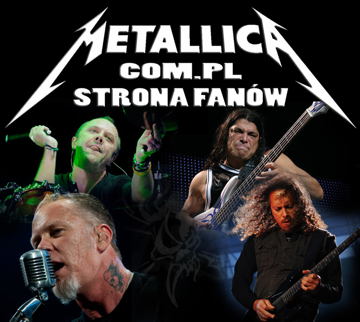 Metallica.com.pl - zesp� Metallica - strona fan�w.